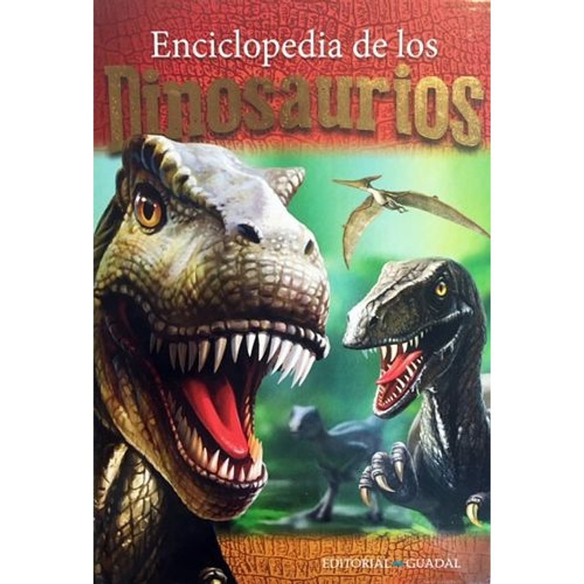 Enciclopedia De Los Dinosaurios 1