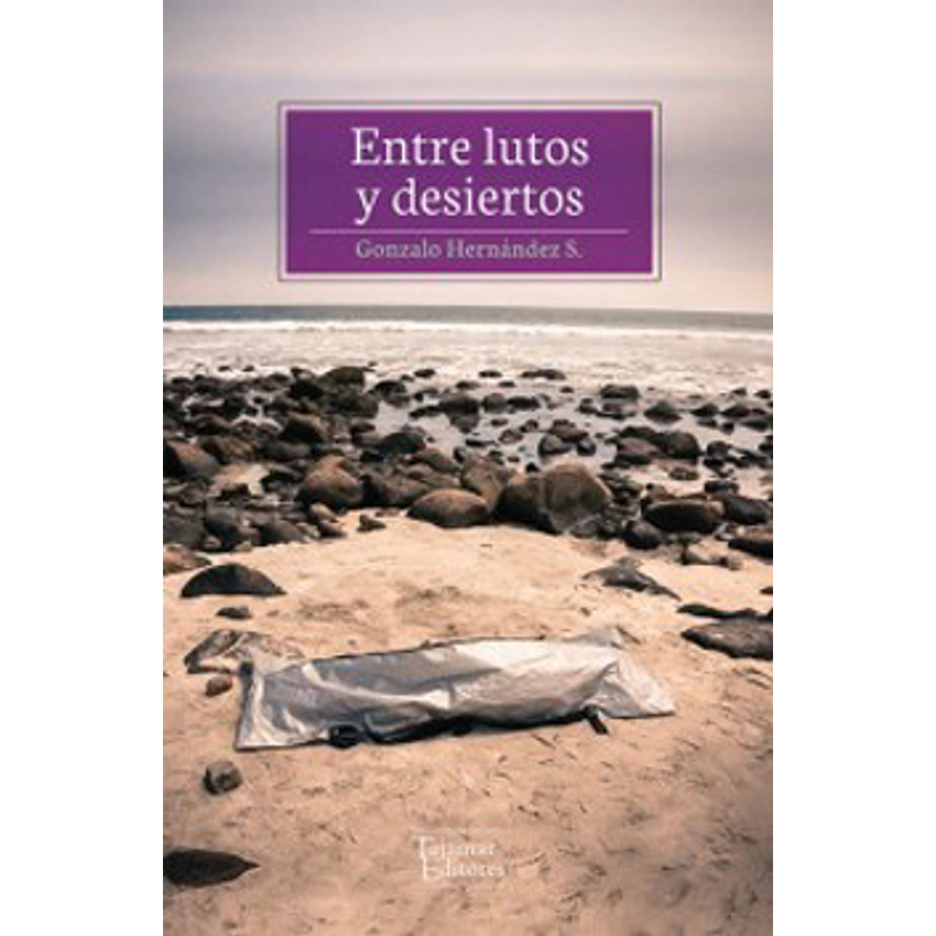 Entre Lutos Y Desiertos 1
