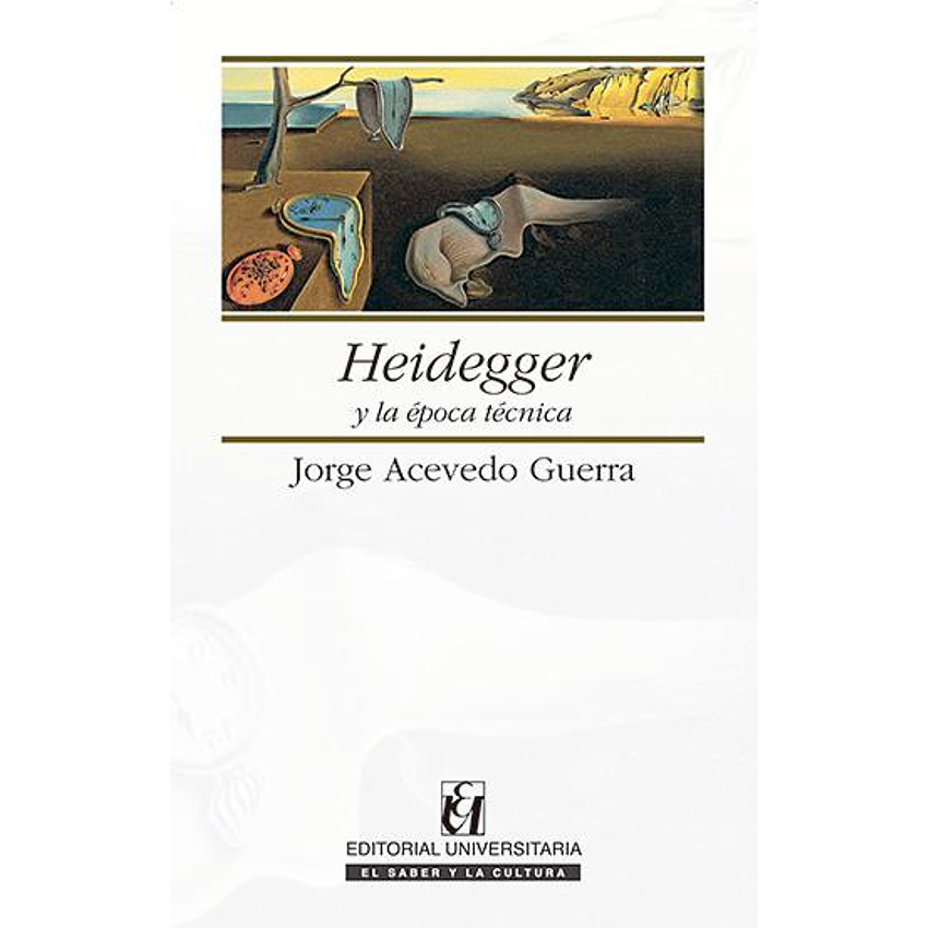 Heidegger Y La Epoca Tecnica 1