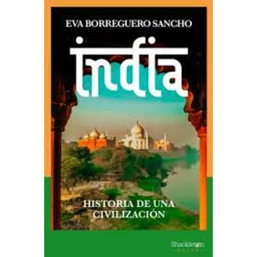 India Historia De Una Civilizacion 1