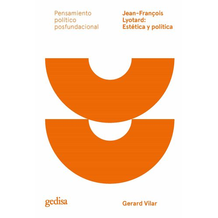 Jean-francois Lyotard: Estetica Y Politica 1