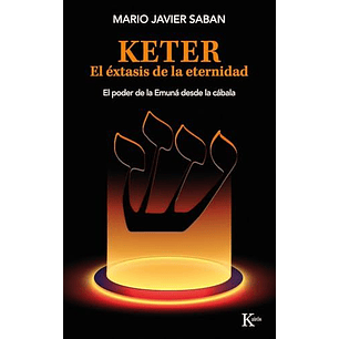 Keter El Extasis De La Eternidad