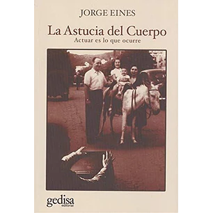 La Astucia Del Cuerpo