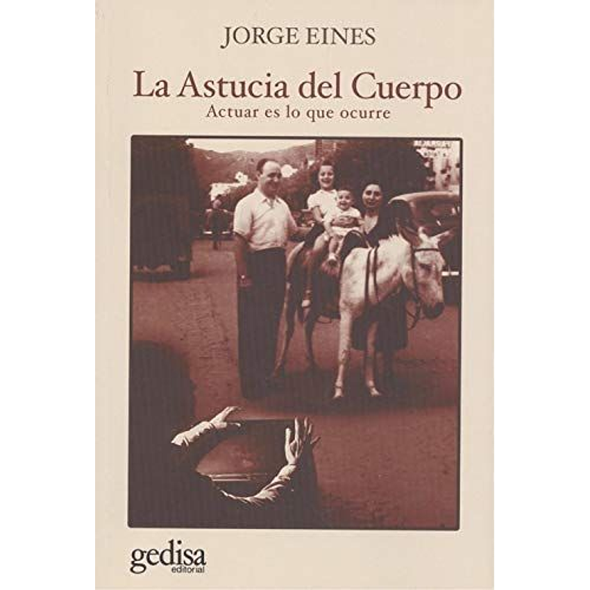 La Astucia Del Cuerpo 1