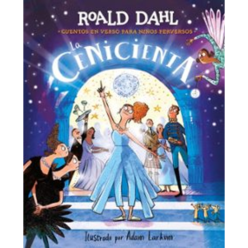 La Cenicienta En Verso (Coleccion Alfaguara Clasicos) 1