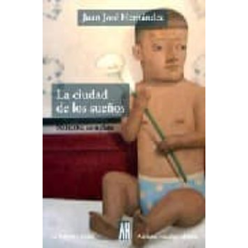 La Ciudad De Los Sueños 1