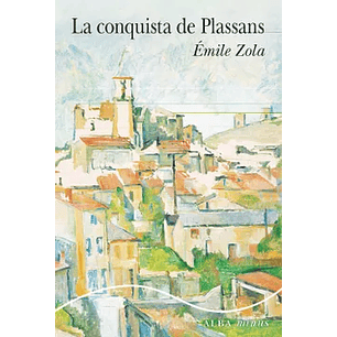 La Conquista De Plassans