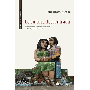 La Cultura Descentrada