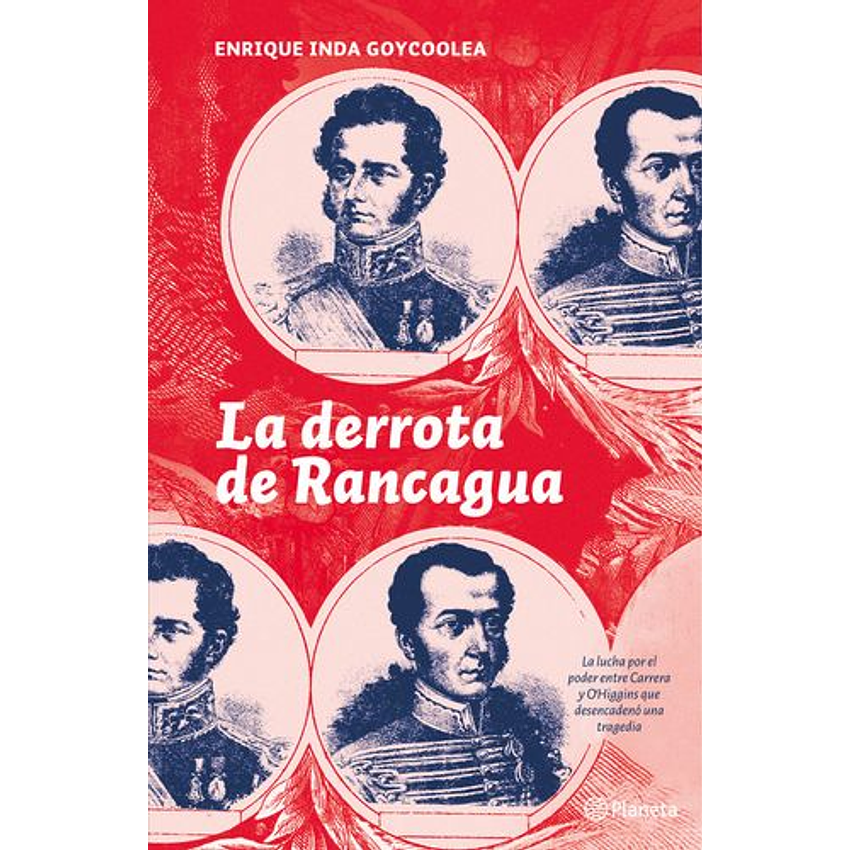 La Derrota De Rancagua 1