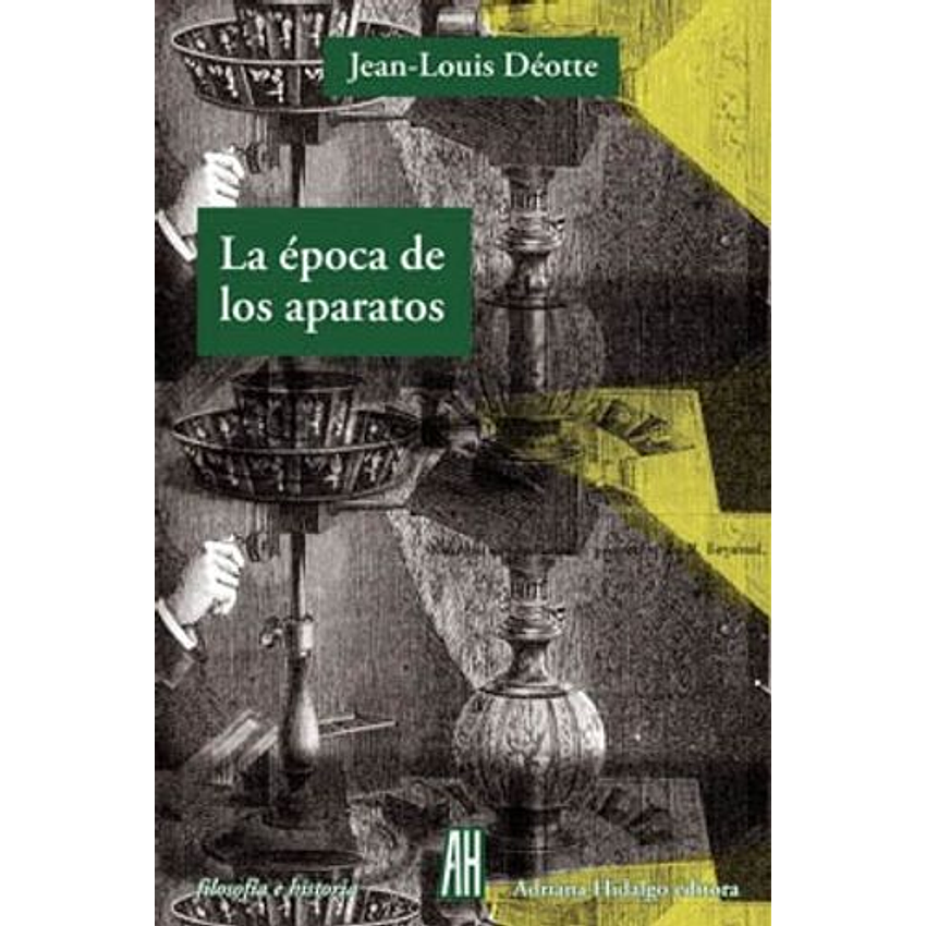 La Epoca De Los Aparatos 1