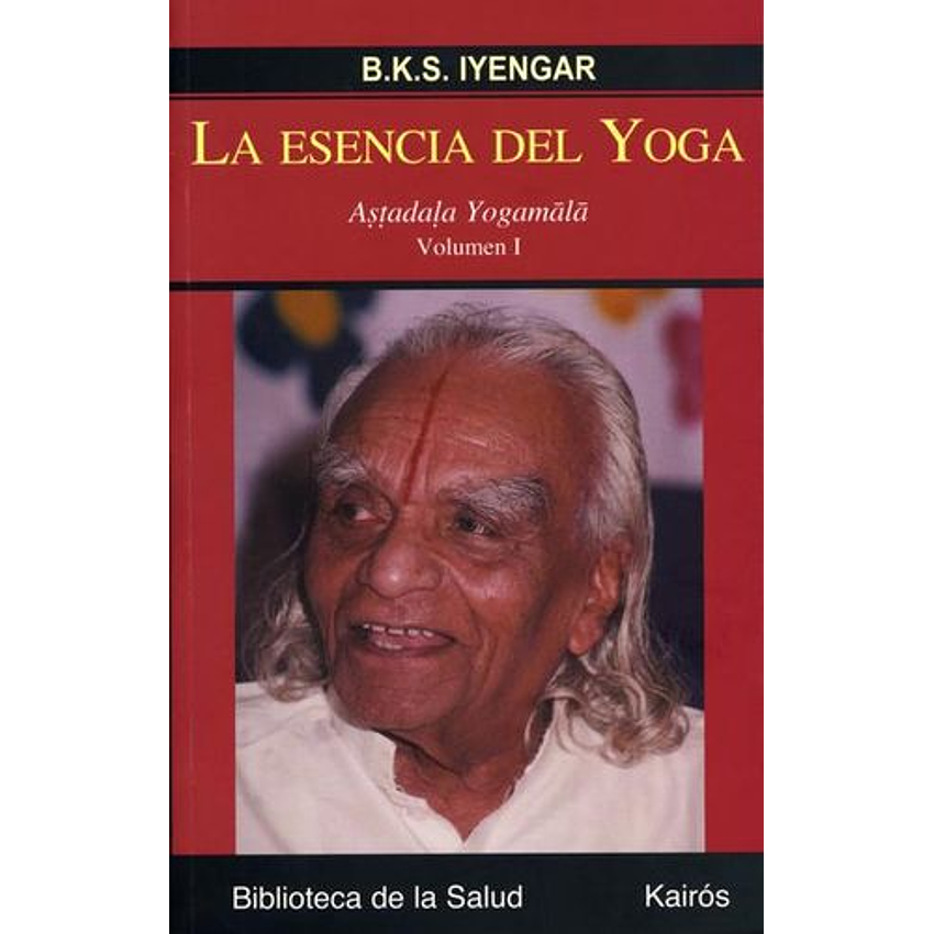 La Esencia Del Yoga Vol I 1