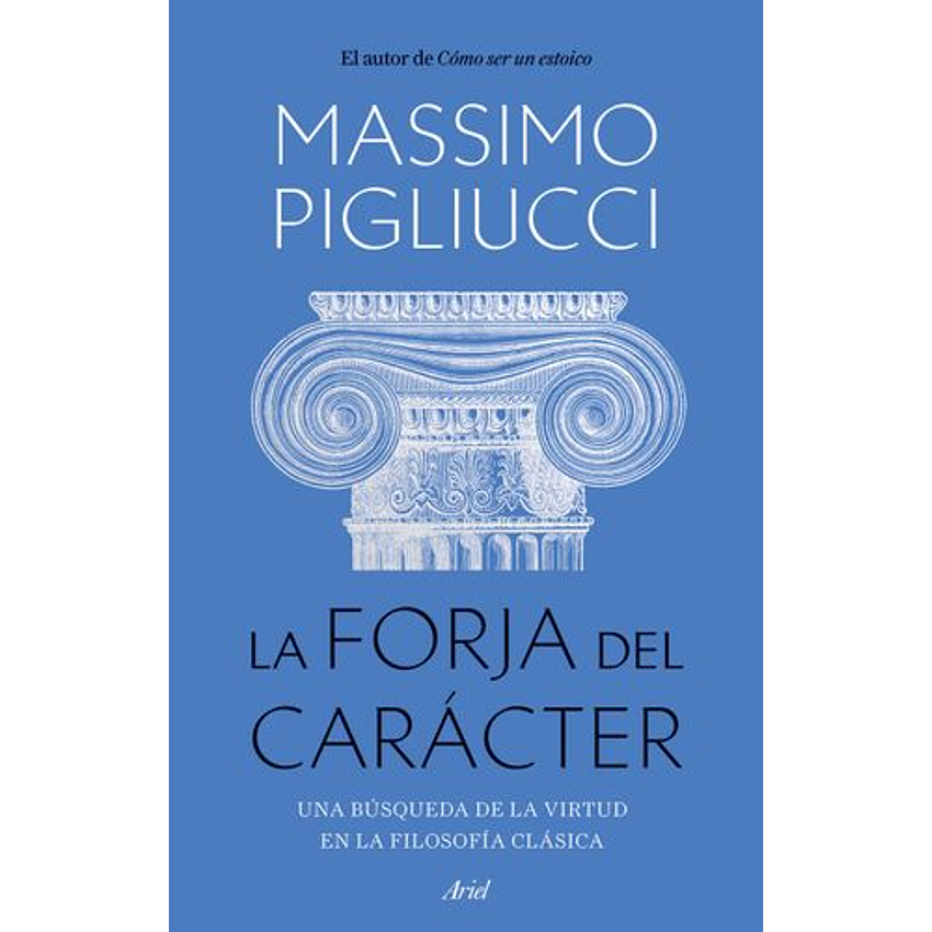 La Forja Del Caracter 1