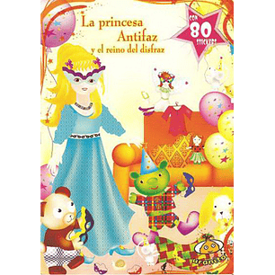 La Princesa Antifaz Y El Reino Del Disfraz