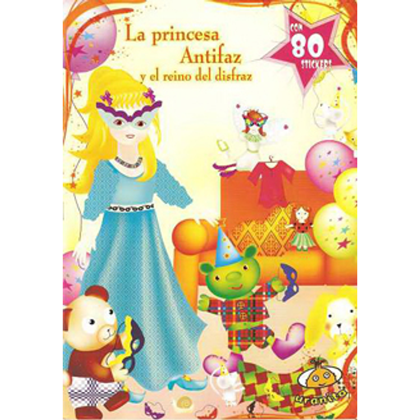La Princesa Antifaz Y El Reino Del Disfraz 1