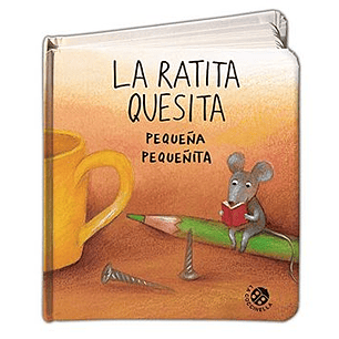 La Ratita Quesita Pequeña Pequeñita