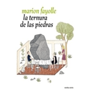 La Ternura De Las Piedras