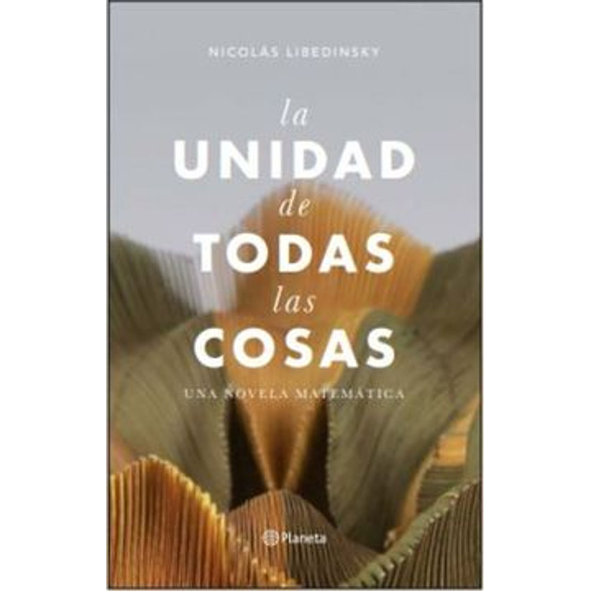 La Unidad De Todas La Cosas 1