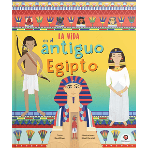 La Vida En El Antiguo Egipto