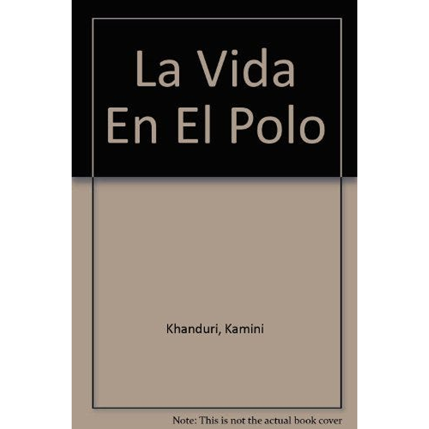 La Vida En El Polo 1