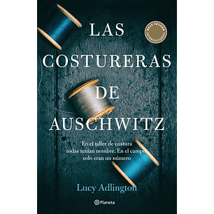 Las Costureras De Auschwitz