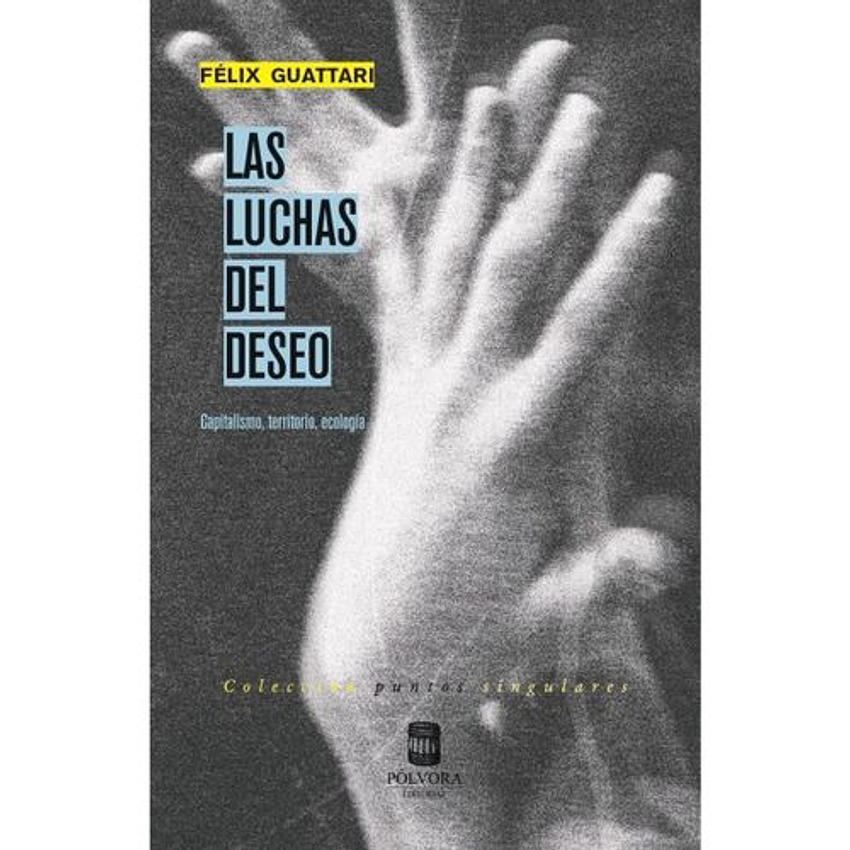 Las Luchas Del Deseo 1