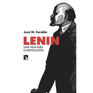Lenin Una Vida Para La Revolucion