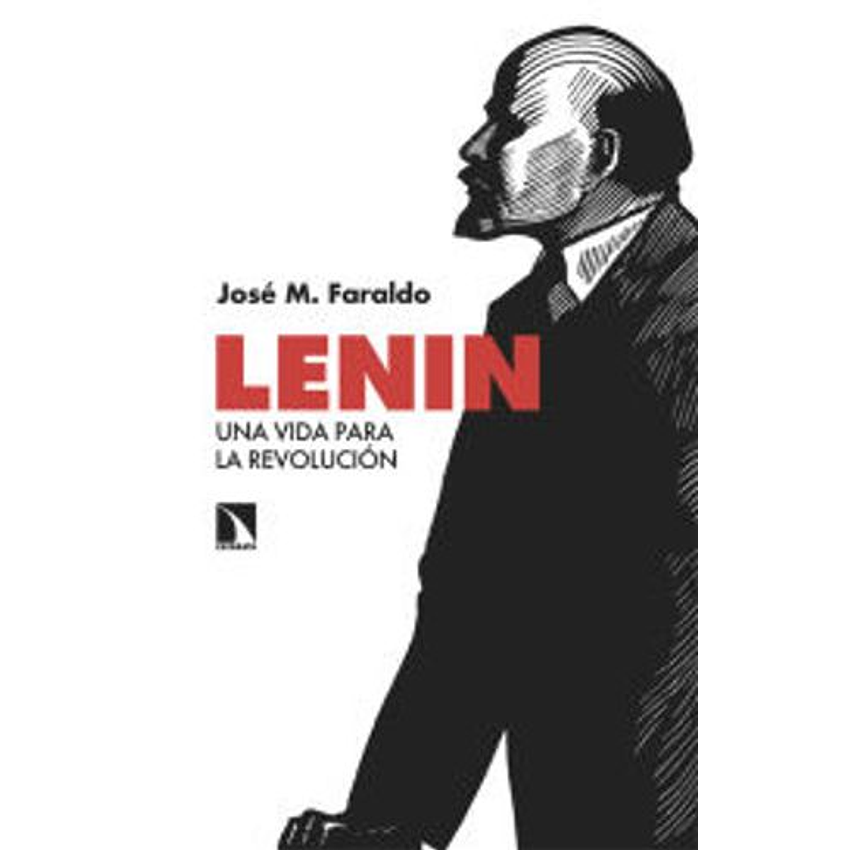 Lenin Una Vida Para La Revolucion 1