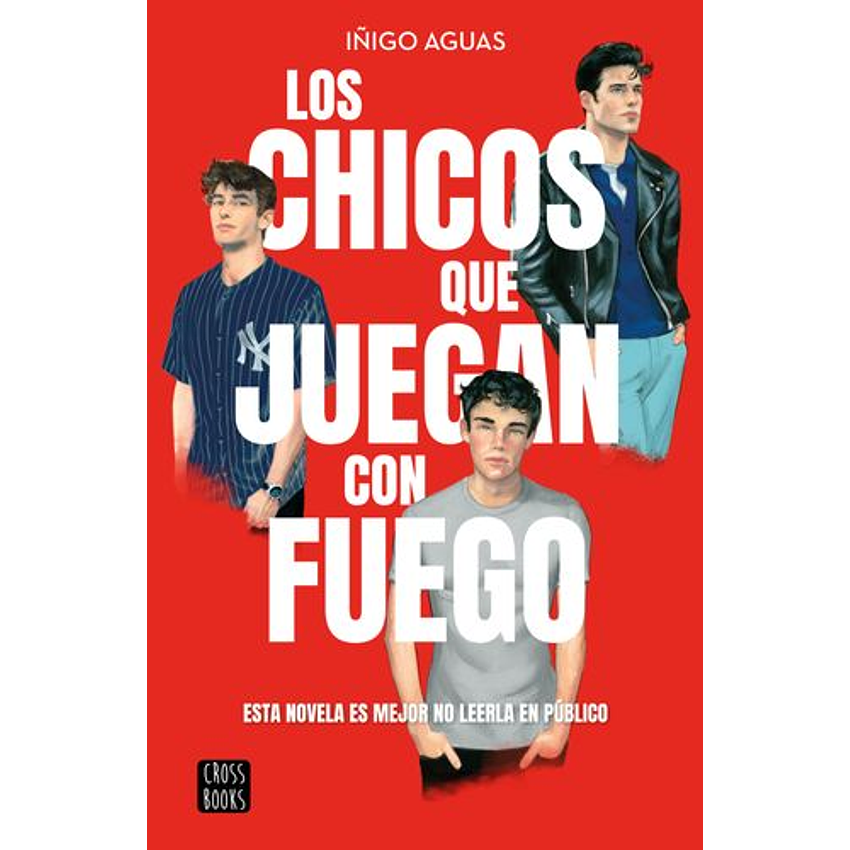 Los Chicos Que Juegan Con Fuego 1