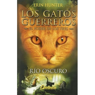 Los Gatos G (El Poder De Los Tres) 2 Rio Oscuro