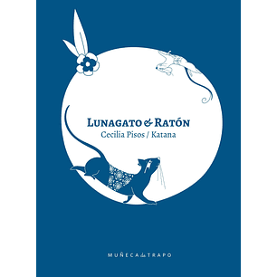 Lunagato Y Raton