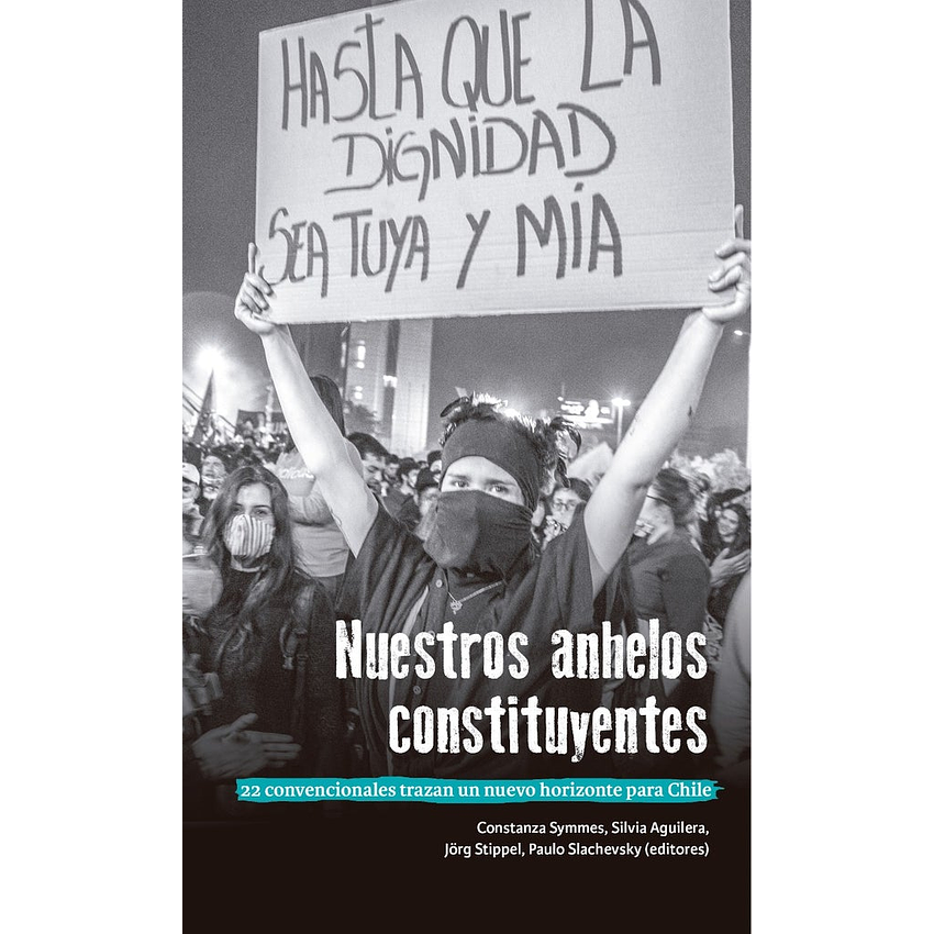 Nuestros Anhelos Constituyentes 1
