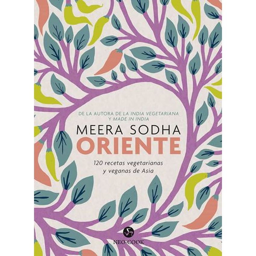 Oriente 120 Recetas Vegetarianas Y Veganas De Asia 1