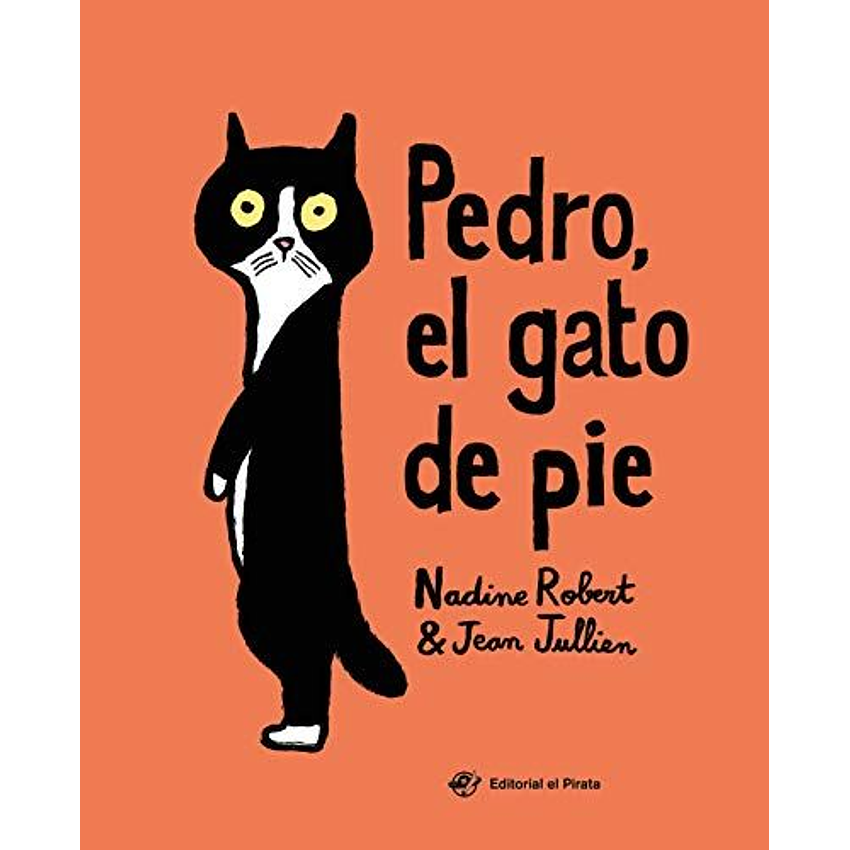 Pedro El Gato De Pie 1