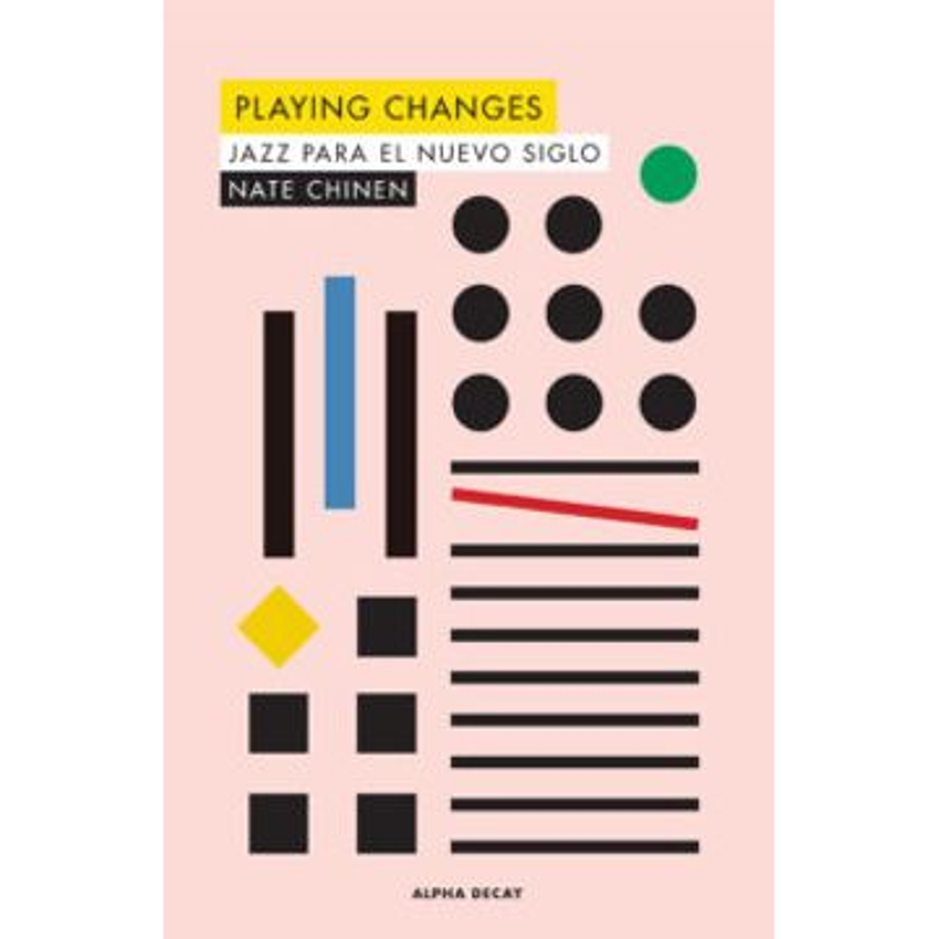 Playing Changes Jazz Para El Nuevo Siglo 1