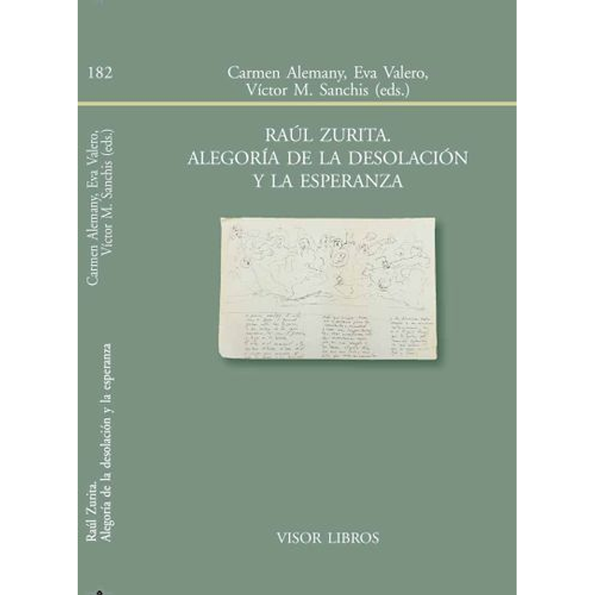 Raul Zurita Alegoria De La Desolacion Y La Esperanza 1