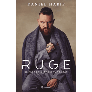 Ruge O Espera A Ser Devorado