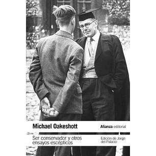 Ser Conservador Y Otros Ensayos Escepticos