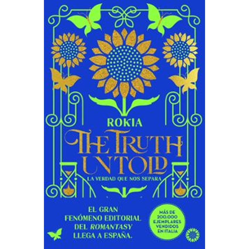 The Truth Untold La Verdad Que Nos Espera 1