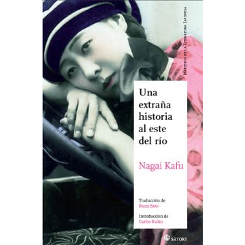 Una Extraña Historia Al Este Del Rio 1