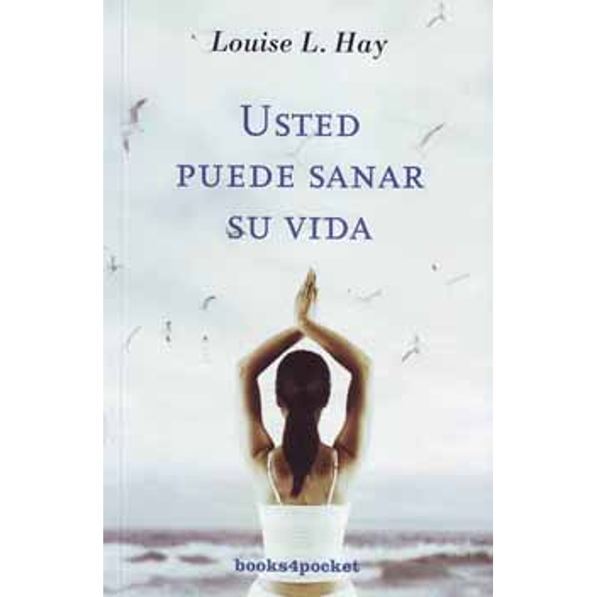 Usted Puede Sanar Su Vida 1