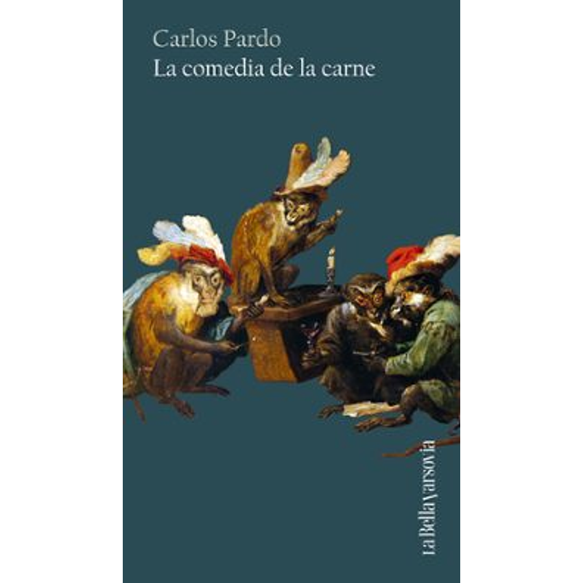 La Comedia De La Carne 1