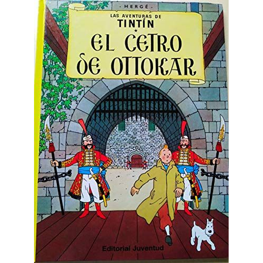 Las Aventuras De Tintin El Cetro De Ottokar (Tapa Dura) 1