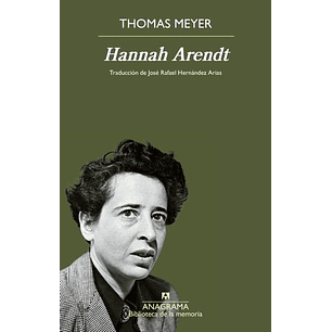 Hannah Arendt Una Biografia Intelectual