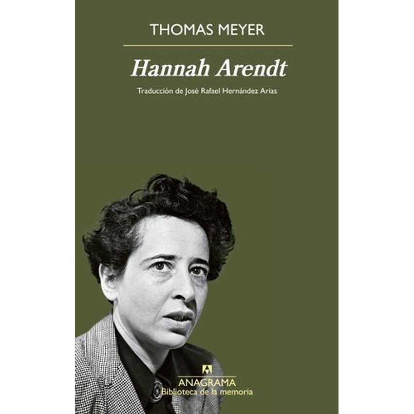 Hannah Arendt: Una Biografía Intelectual  	 1
