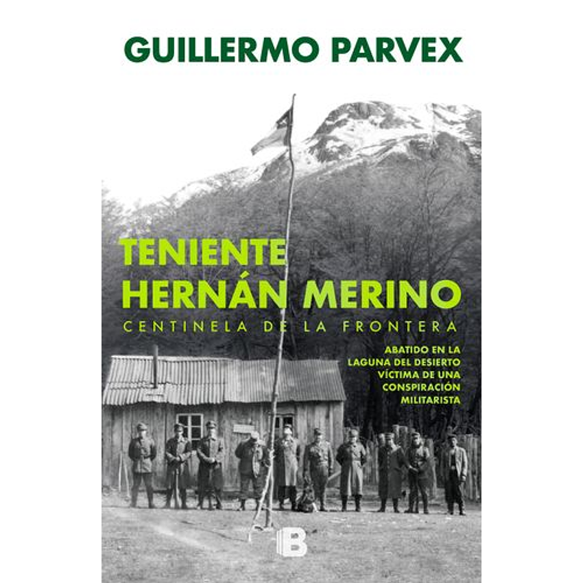 Teniente Hernan Merino Centinela De La Frontera 1