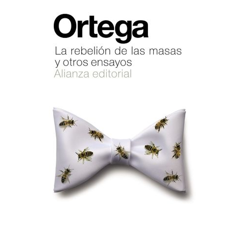La Rebelion De Las Masas Y Otros Ensayos 1