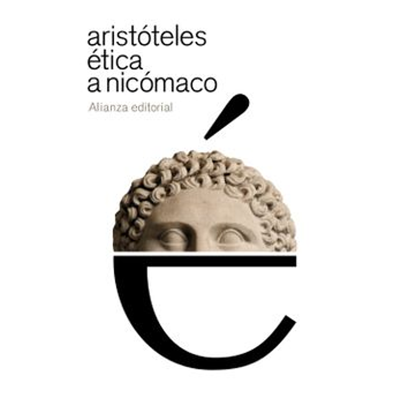 Etica A Nicomaco (Alianza) 1