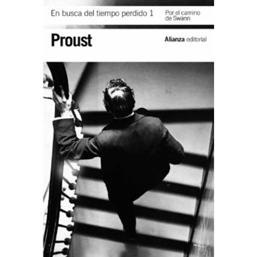 En Busca Del Tiempo Perdido 1 Por El Camino De Swann 1