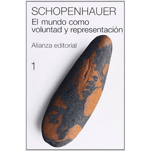 El Mundo Como Voluntad Y Representacion (T.i)