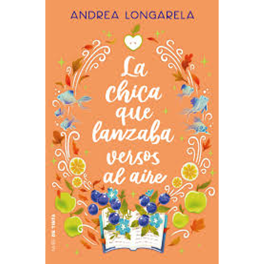 La Chica Que Lanzaba Versos Al Aire 1